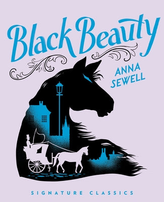 Black Beauty by Sewell, Anna