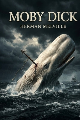 Moby Dick by Melville, Herman