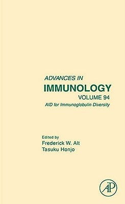 Aid for Immunoglobulin Diversity: Volume 94 by Alt, Frederick W.