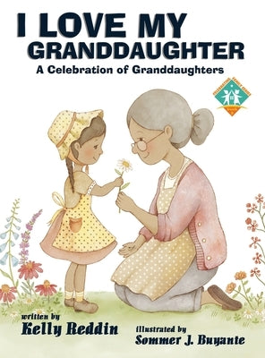 I Love My Granddaughter by Reddin, Kelly