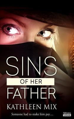 Sins of Her Father by Mix, Kathleen
