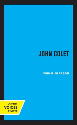 John Colet by Gleason, John B.
