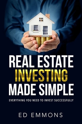 Real Estate Investing Made Simple by Emmons, Ed