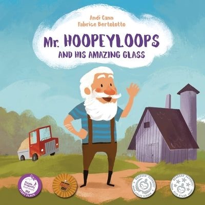 Mr. Hoopeyloops and His Amazing Glass by Cann, Andi