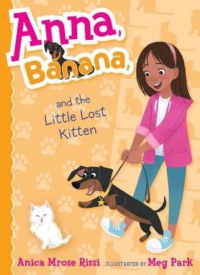 Anna, Banana, and the Little Lost Kitten, 5 by Rissi, Anica Mrose