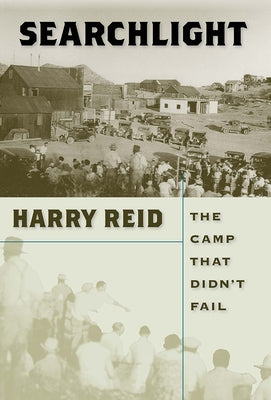 Searchlight: The Camp That Didn't Fail by Reid, Harry