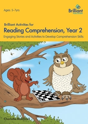 Brilliant Activities for Reading Comprehension, Year 2 (2nd Edition) by Makhlouf, Charlotte