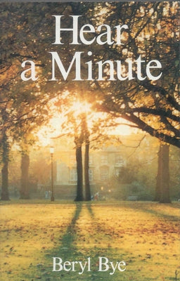 Hear a Minute by Bye, Beryl