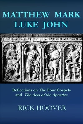 Matthew Mark Luke John by Hoover, Rick