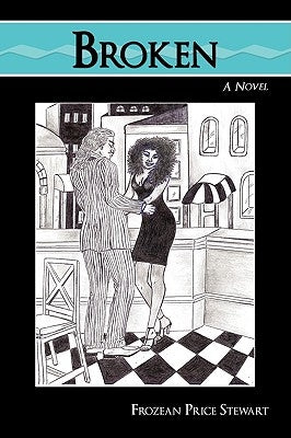 Broken by Frozean Price Stewart, Price Stewart