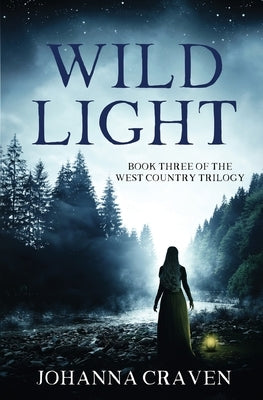 Wild Light by Craven, Johanna