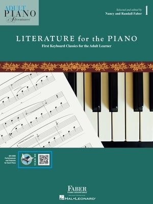 Adult Piano Adventures Literature for the Piano Book 1: First Keyboard Classics for the Adult Learner Faber Piano Adventures Softcover Media Online by Faber, Randall