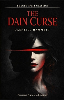 The Dain Curse by Hammett, Dashiell