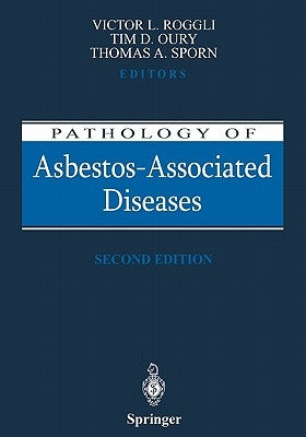 Pathology of Asbestos-Associated Diseases by Roggli, Victor L.