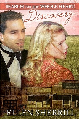 Search for the Whole Heart: : Discovery by Sherrill, Ellen