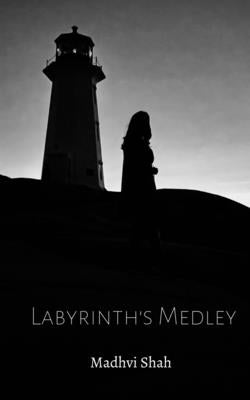 Labyrinth's Medley by Shah, Madhvi