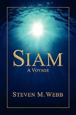 Siam by Webb, Steven M.