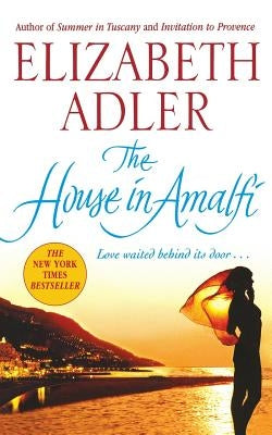 The House in Amalfi by Adler, Elizabeth