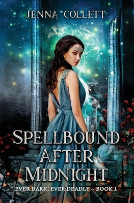 Spellbound After Midnight by Collett, Jenna