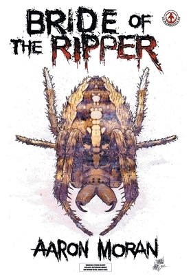 Bride of the Ripper by Moran, Aaron