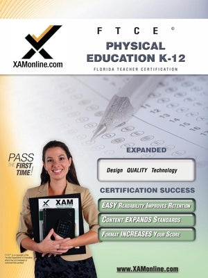 FTCE Physical Education K-12 Teacher Certification Test Prep Study Guide by Wynne, Sharon A.