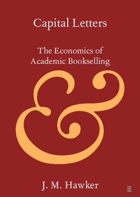 Capital Letters by Hawker, J. M.