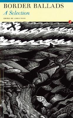 Border Ballads: A Selection by Reed, James