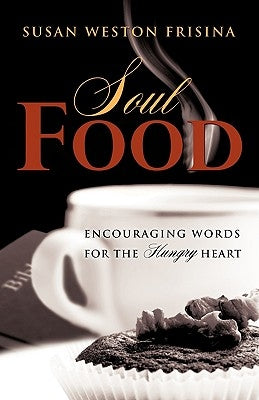 Soul Food by Frisina, Susan Weston
