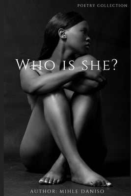 Who is she? by Daniso, Mihle