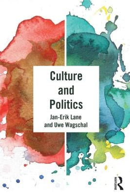 Culture and Politics by Lane, Jan-Erik