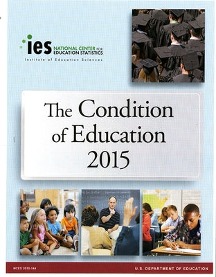 Condition of Education 2015 by Aud, Susan