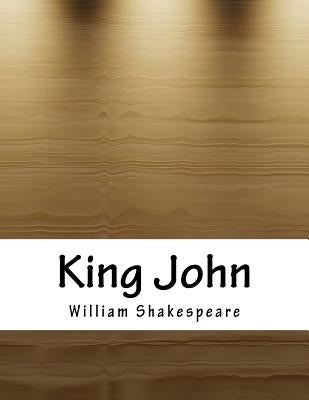 King John by Shakespeare, William