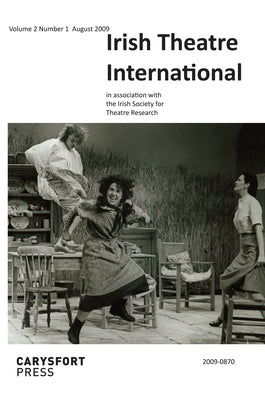 Irish Theatre International: Volume 2 Number 1 by Murphy, Paul
