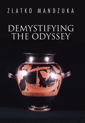 Demystifying the Odyssey by Mandzuka, Zlatko