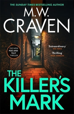 The Killer's Mark: (Washington Poe) by Craven, M.