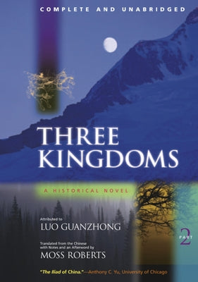 Three Kingdoms, Part Two by Luo, Guanzhong
