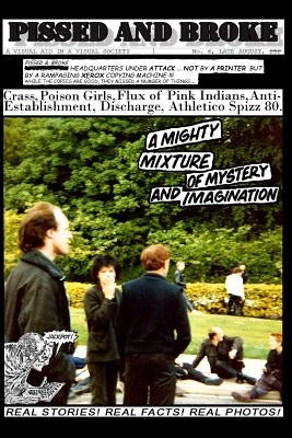 Pissed and Broke, No. 6: A Commemorative Reissue by Hurst, Paul