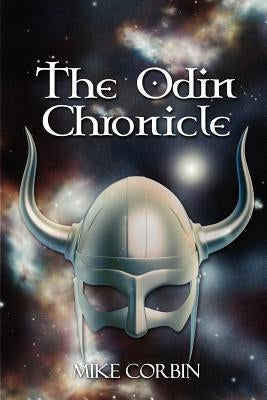 The Odin Chronicle by Corbin, Mike