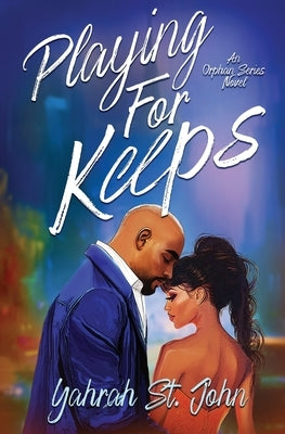 Playing For Keeps by St John, Yahrah
