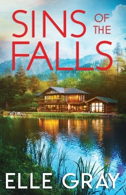 Sins of the Falls by Gray, Elle