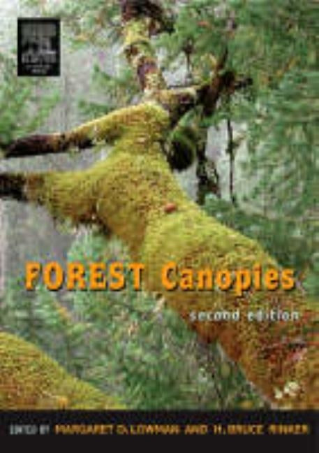 Forest Canopies by Lowman, Margaret D.