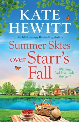 Summer Skies Over Starr's Fall by Hewitt, Kate