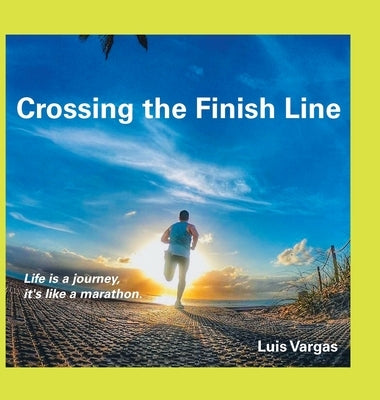 Crossing the Finish Line by Vargas, Luis