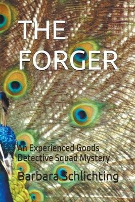 The Forger by Schlichting, Barbara
