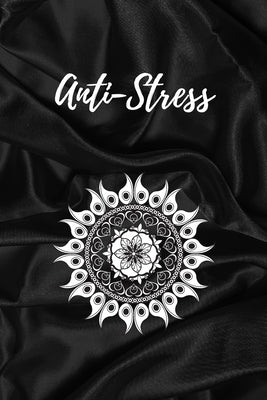 Anti-Stress: Adult coloring book - 50 anti-stress adult coloring pages by Wo, Ric