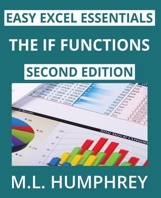 The IF Functions: Second Edition by Humphrey, M. L.