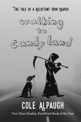 Walking to Candy Land by Alpaugh, Cole