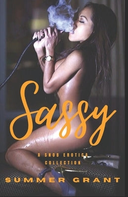 Sassy: Risque Business by Grant, Summer