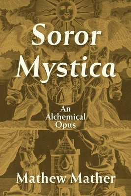 Soror Mystica by Mather, Mathew