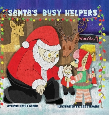 Santa's Busy Helpers by Starr, Cathy